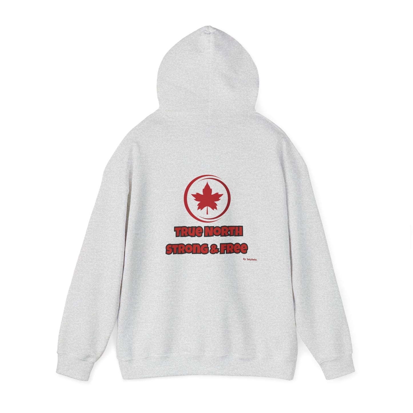 Canadian Pride Hooded Sweatshirt - 'True North Strong & Free' & Maple Leaf Resistance Design