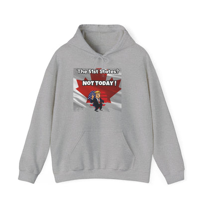 Unisex Heavy Blend™ Hoodie – "NOT TODAY! Maple Leaf Resistance" | Bold & Cozy Canadian Statement Piece