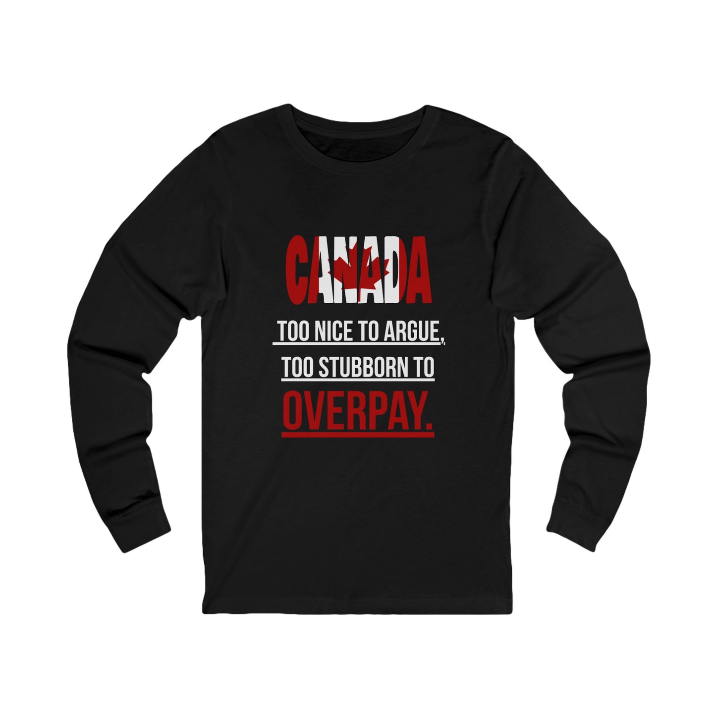 Canada Humor Long Sleeve Tee – Perfect Gift for Canadians