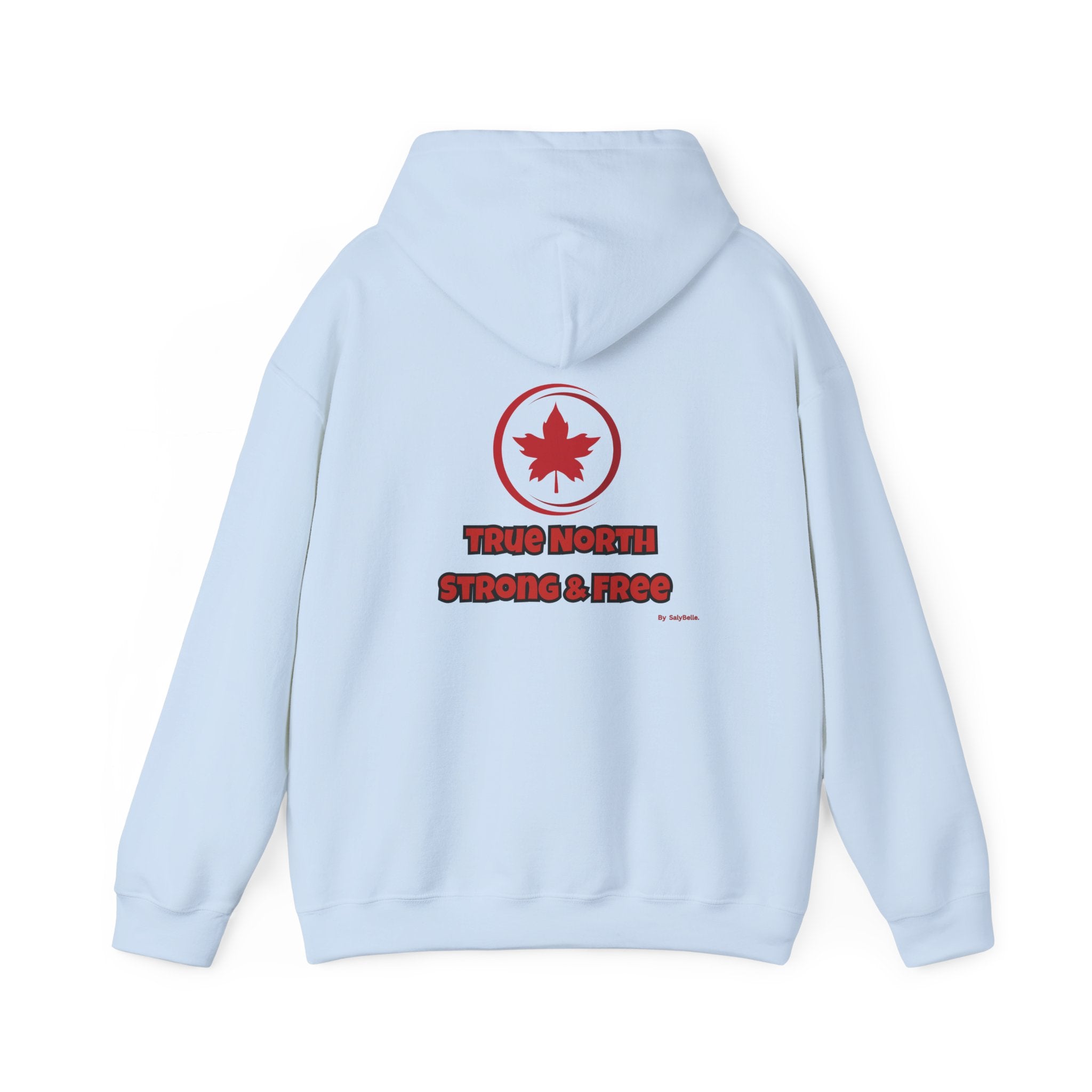 Canadian Pride Hooded Sweatshirt - 'True North Strong & Free' & Maple Leaf Resistance Design