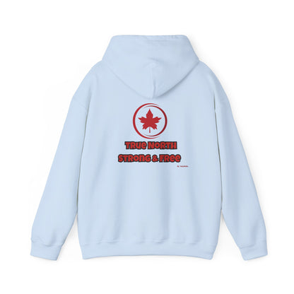 Canadian Pride Hooded Sweatshirt - 'True North Strong & Free' & Maple Leaf Resistance Design