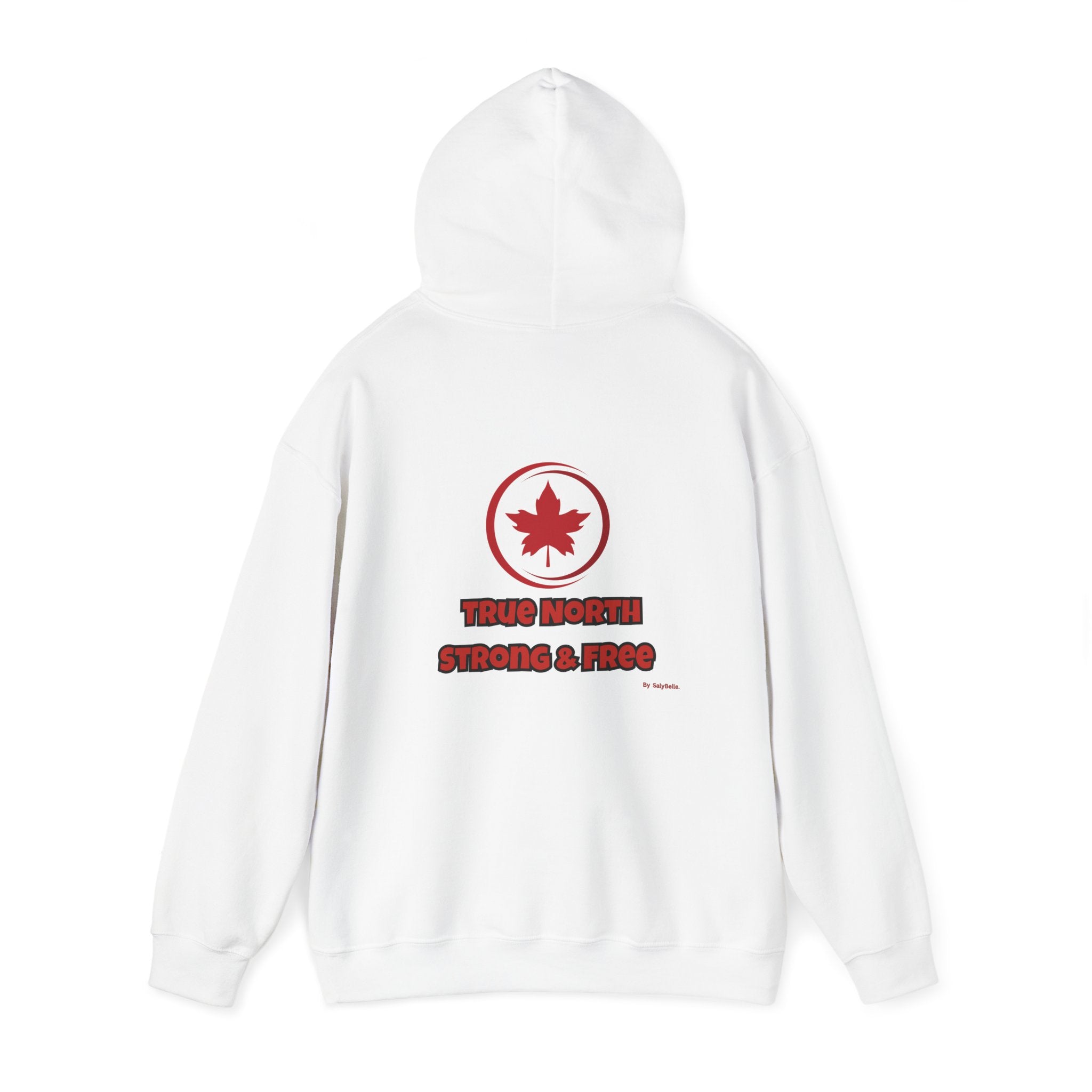 Canadian Pride Hooded Sweatshirt - 'True North Strong & Free' & Maple Leaf Resistance Design