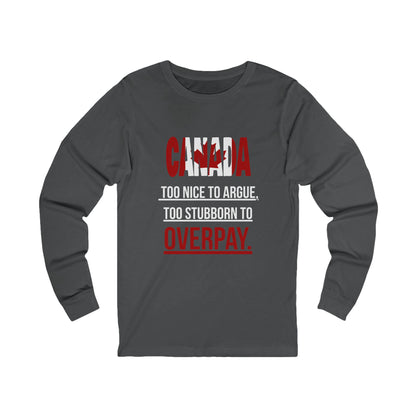 Canada Humor Long Sleeve Tee – Perfect Gift for Canadians