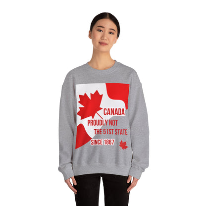 Unisex Heavy Blend™ Crewneck Sweatshirt – "Canada: Proudly Not the 51st State" | Cozy &amp; Bold Canadian Statement Piece