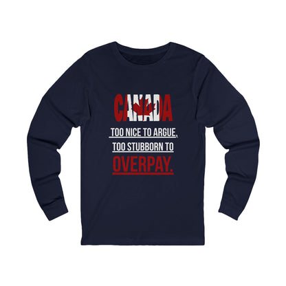 Canada Humor Long Sleeve Tee – Perfect Gift for Canadians