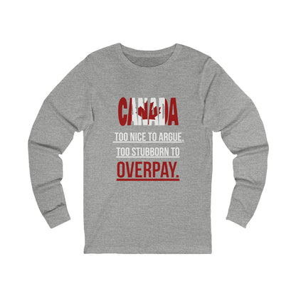 Canada Humor Long Sleeve Tee – Perfect Gift for Canadians