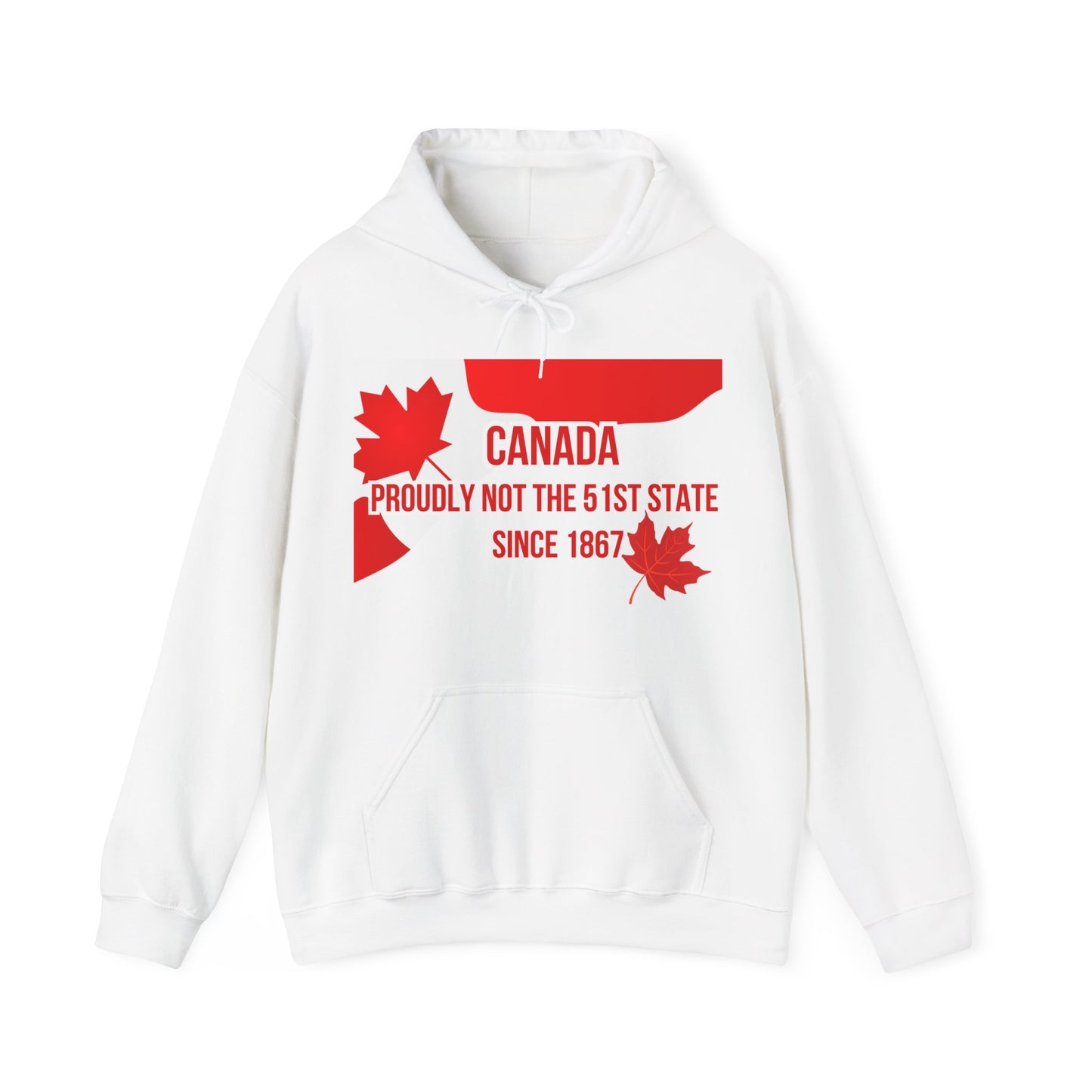 Unisex Heavy Blend™ Hoodie – "Canada: Proudly Not the 51st State" | Cozy & Bold Canadian Statement Piece