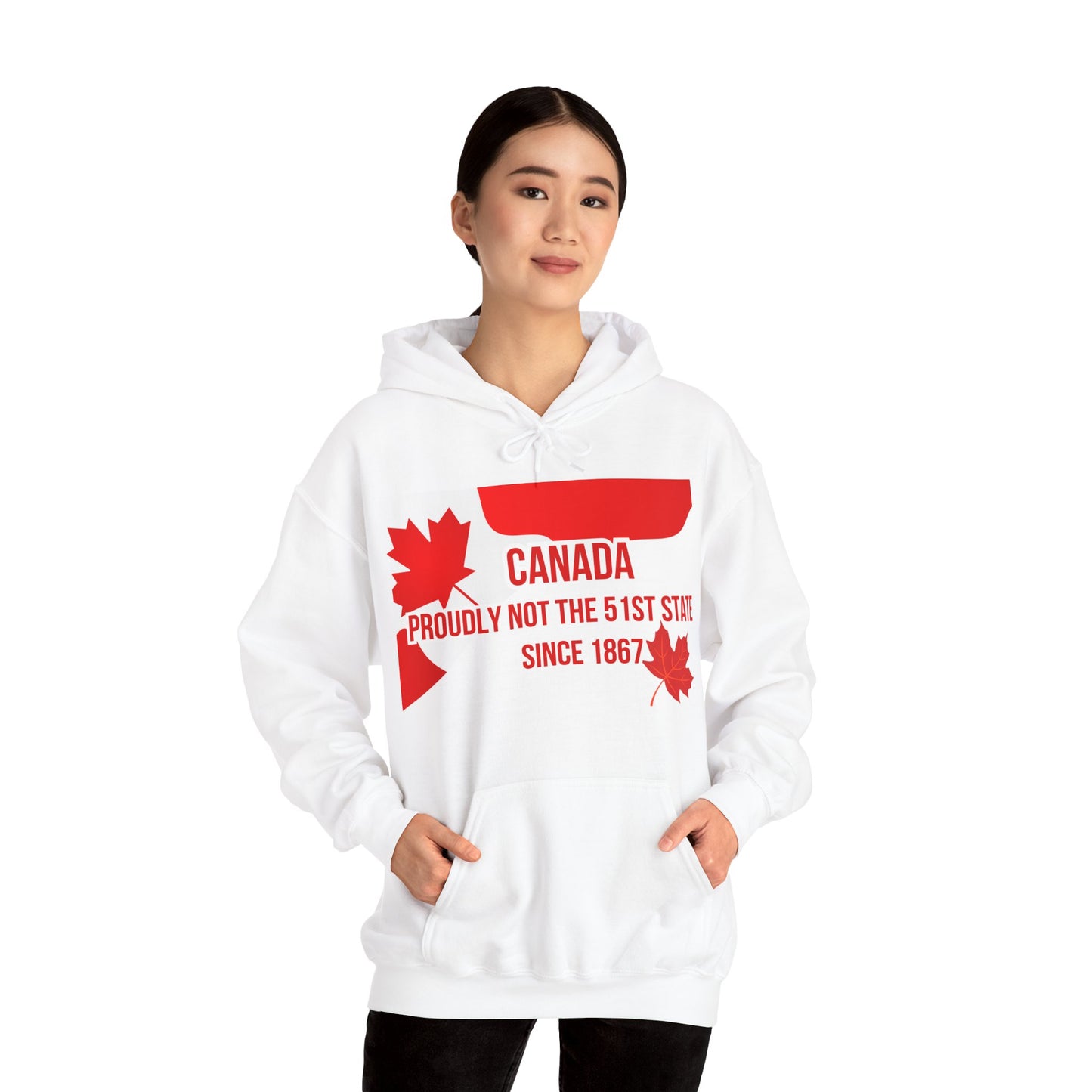 Unisex Heavy Blend™ Hoodie – "Canada: Proudly Not the 51st State" | Cozy & Bold Canadian Statement Piece